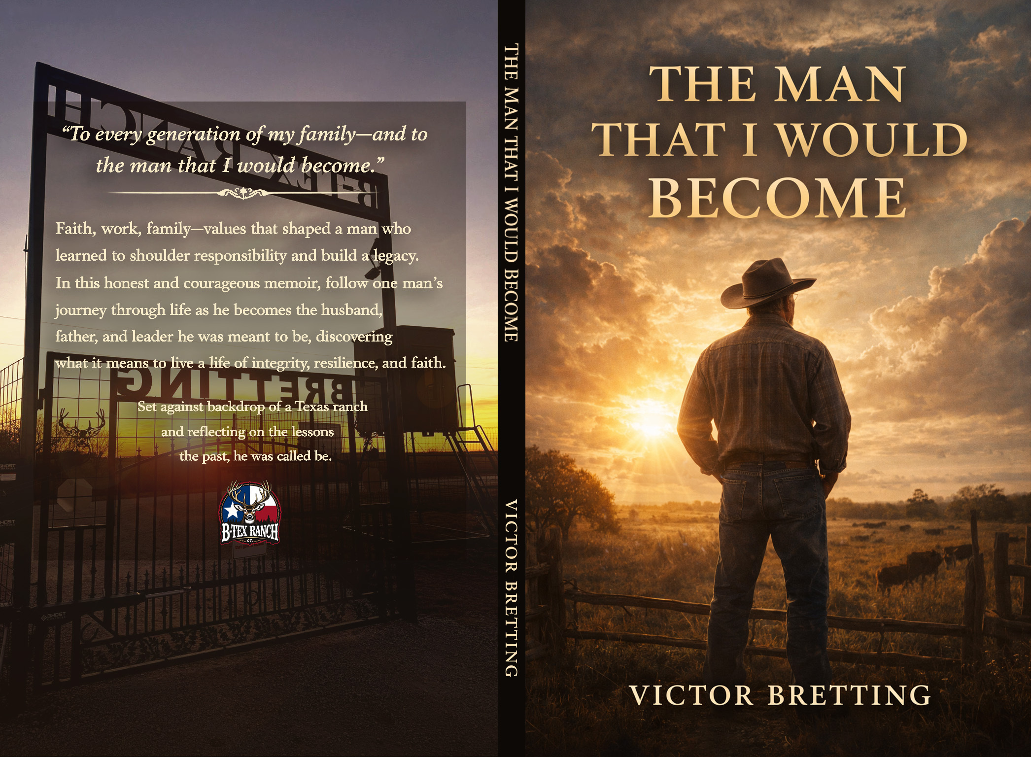 The Man That I Would Become by Victor Bretting